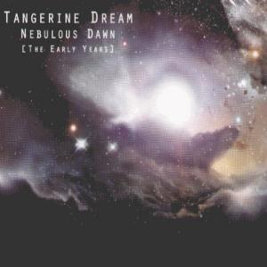 Tangerine Dream - Nebulous Dawn (The Early Years) CD (album) cover