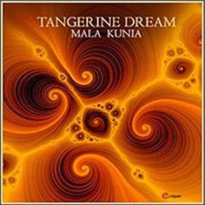 Tangerine Dream - Mala Kunia CD (album) cover