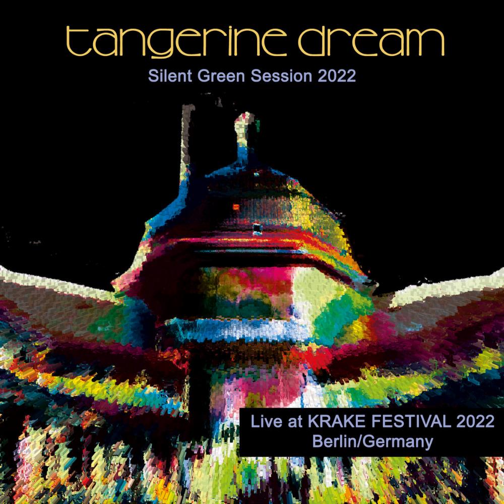 Tangerine Dream Silent Green Session 2022 album cover