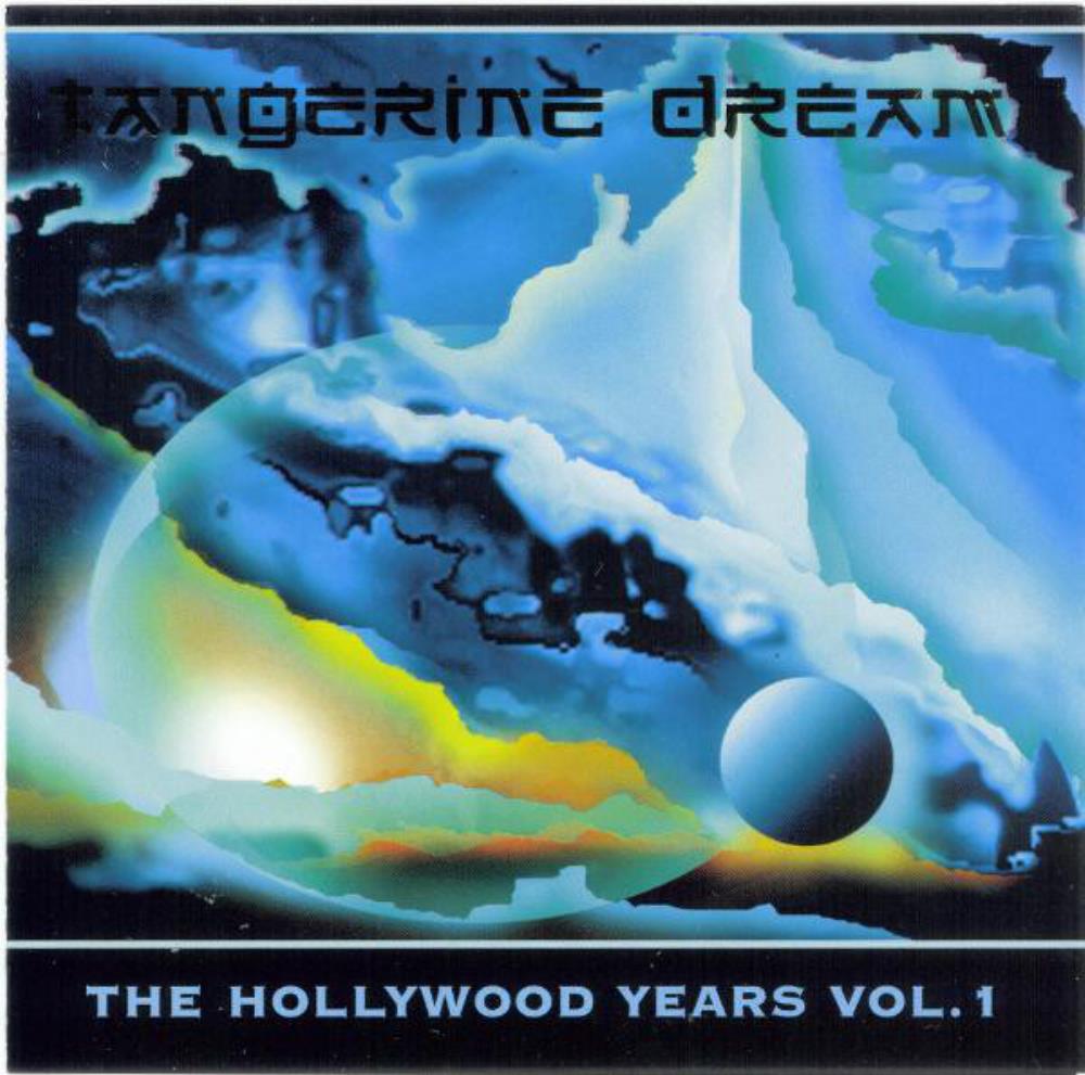 Tangerine Dream - The Hollywood Years - Vol. 1 CD (album) cover