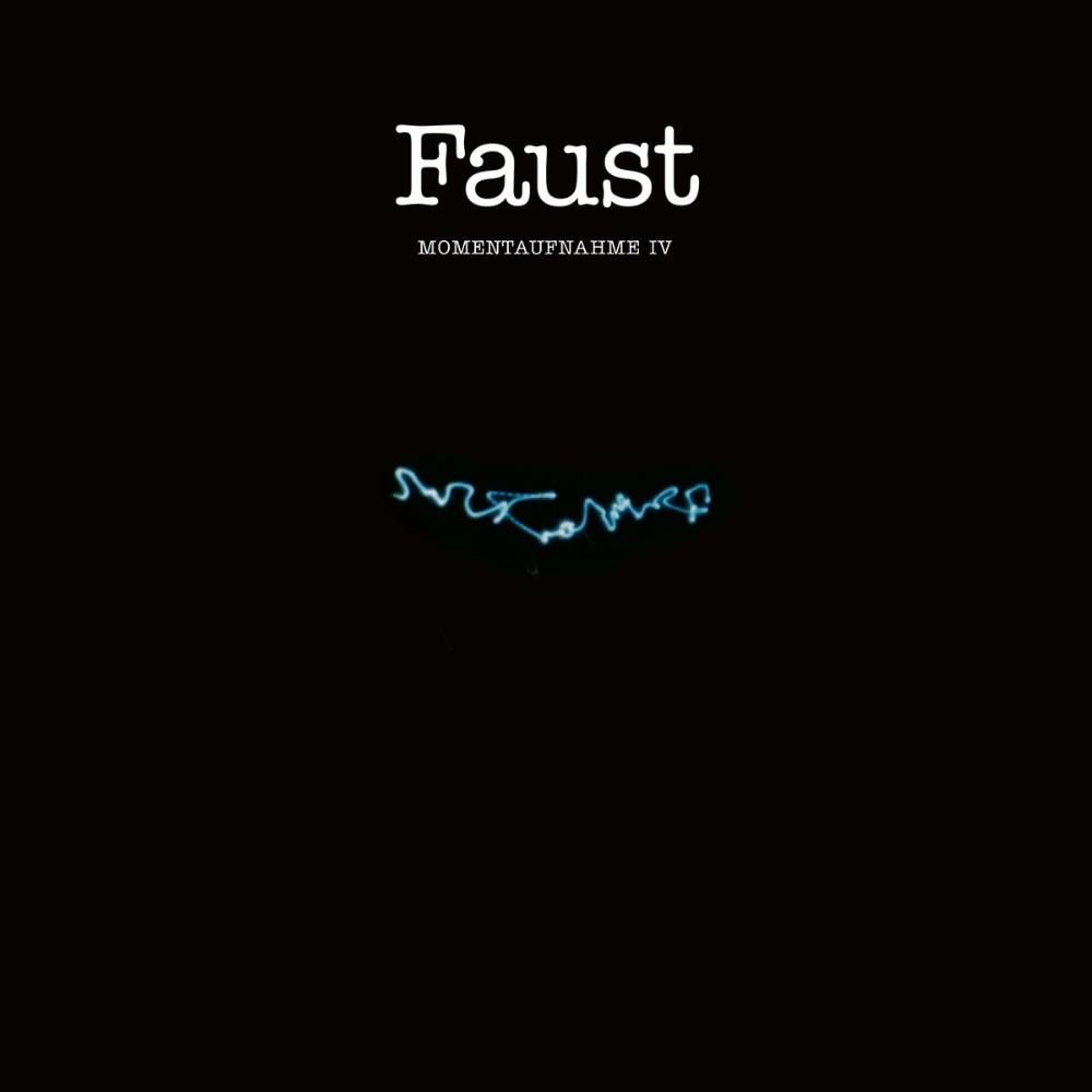 Faust - Momentaufnahme IV CD (album) cover