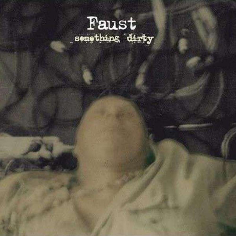 Faust - Something Dirty CD (album) cover