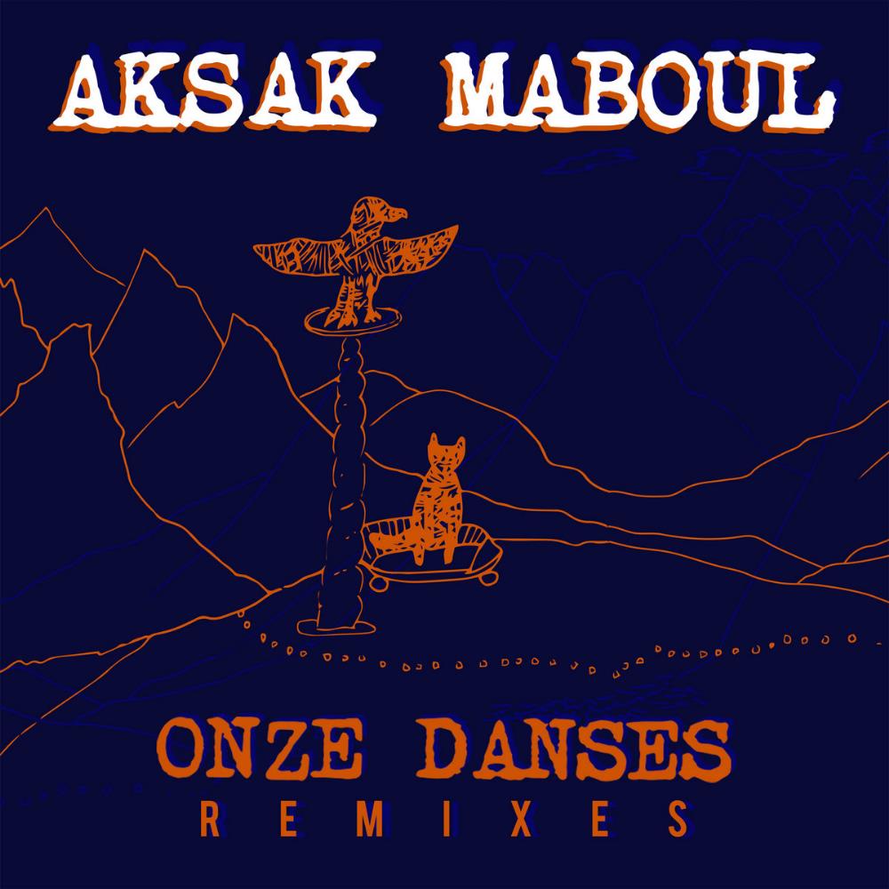 Aksak Maboul - Onze Danses Remixes CD (album) cover