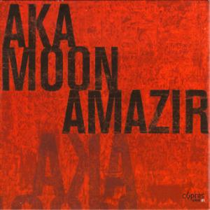 Aka Moon Amazir album cover