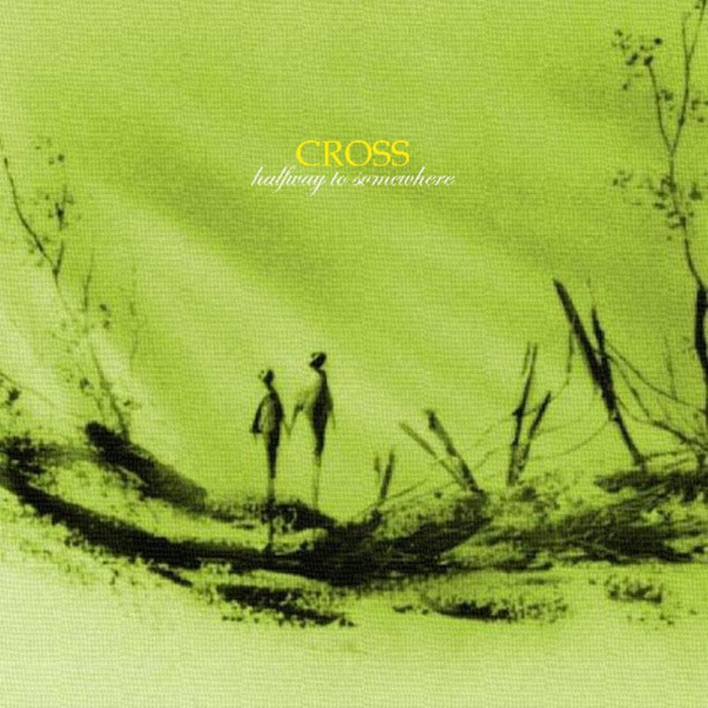 Cross - Halfway to Somewhere CD (album) cover