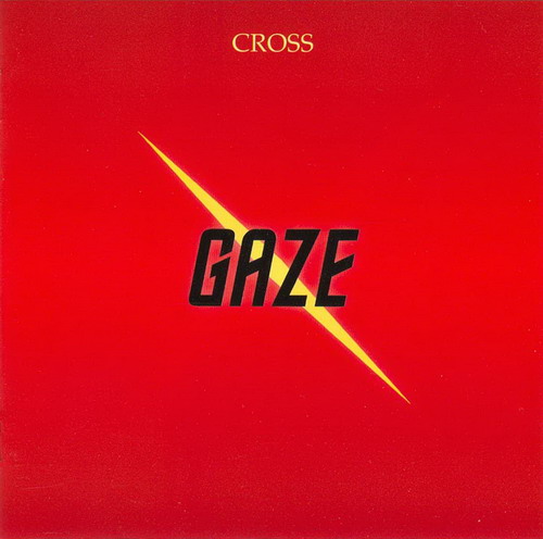 Cross - Gaze CD (album) cover