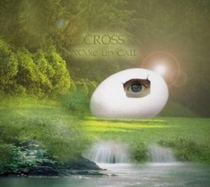 Cross - Wake Up Call CD (album) cover