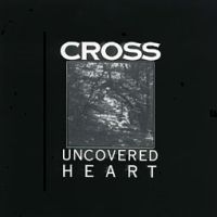 Cross Uncovered Heart  album cover