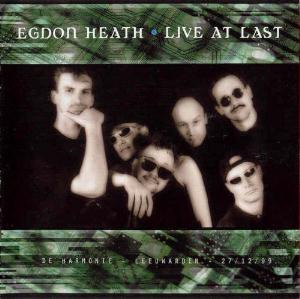 Egdon Heath Live at Last album cover