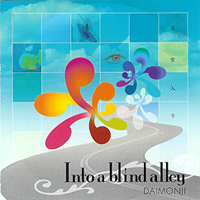 Daimonji - Into A Blind Alley CD (album) cover