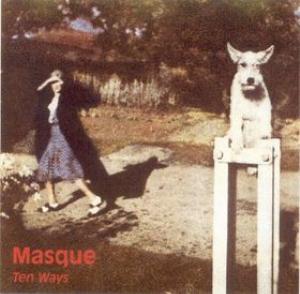 Masque - Ten Ways CD (album) cover