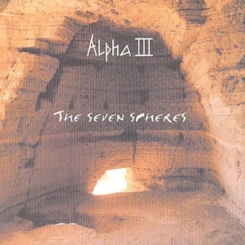 Alpha III The Seven Spheres album cover