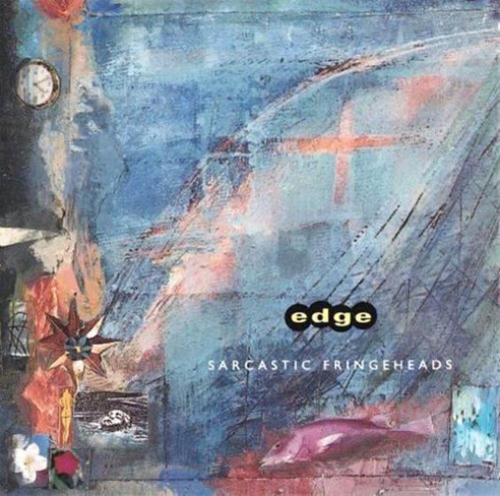 Edge - Sarcastic Fringeheads CD (album) cover