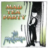 Mad Tea Party The Marionette album cover