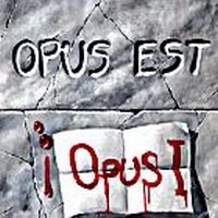 Opus Est Opus I album cover