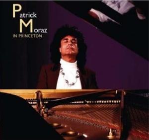 Patrick Moraz - PM In Princeton CD (album) cover