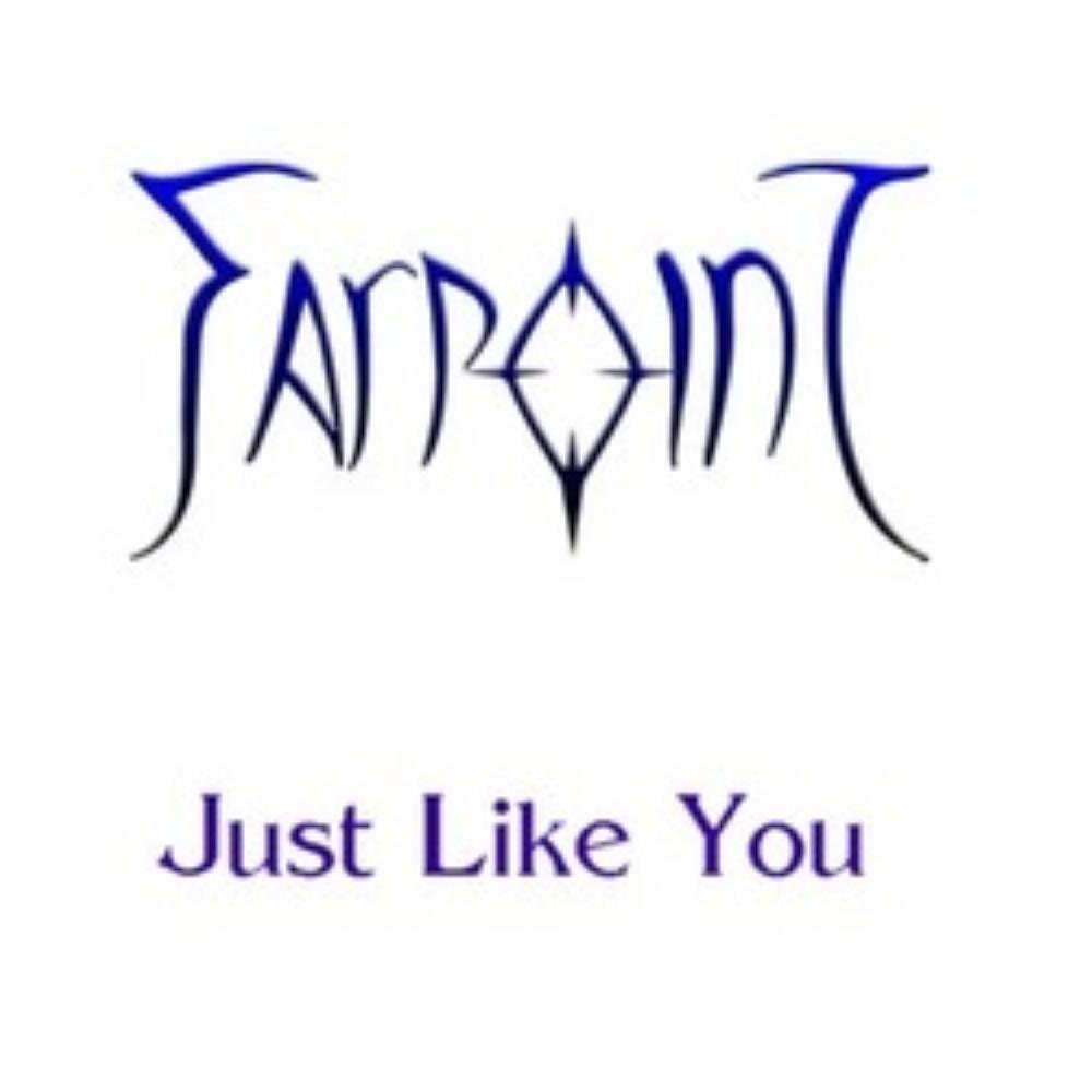Farpoint Just Like You album cover