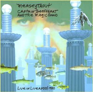 Captain Beefheart - Merseytrout: Live in Liverpool 1980 CD (album) cover