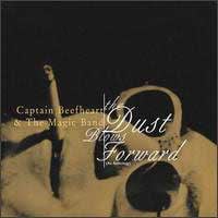 Captain Beefheart The Dust Blows Forward: An Anthology album cover