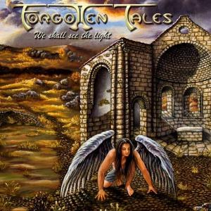 Forgotten Tales - We Shall See The Light CD (album) cover