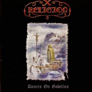 X Religion - Dances on Gobelins CD (album) cover