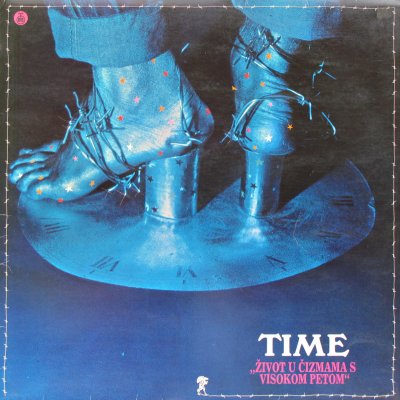 Time - Zivot U Cizmama Sa Visokom Petom CD (album) cover