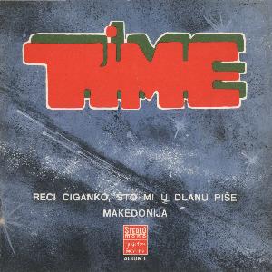 Time - Reci Ciganko, Sto Mi U Dlanu Pise CD (album) cover
