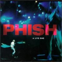 Phish - A Live One  CD (album) cover