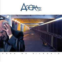 Agora - Zona De Silencio CD (album) cover