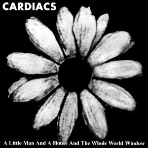 Cardiacs A Little Man And A House And The Whole World Window  album cover