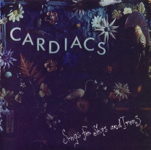 Cardiacs -  Songs For Ships And Irons CD (album) cover