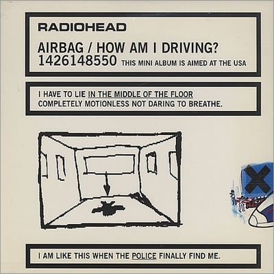 Radiohead Airbag/How Am I Driving? album cover