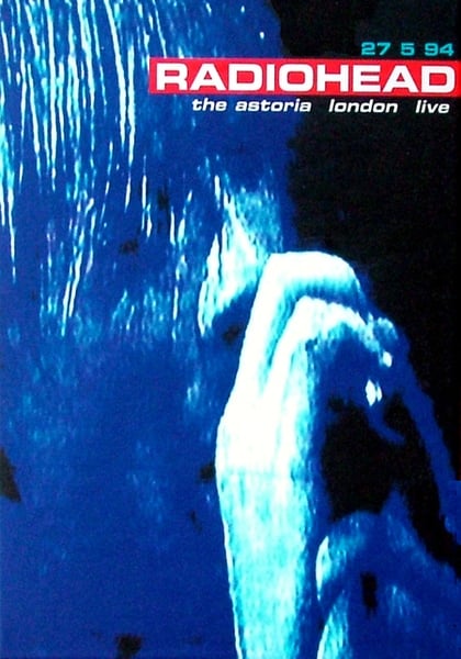 Radiohead The Astoria London Live album cover
