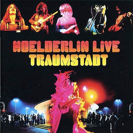 Hoelderlin - Hoelderlin Live - Traumstadt CD (album) cover