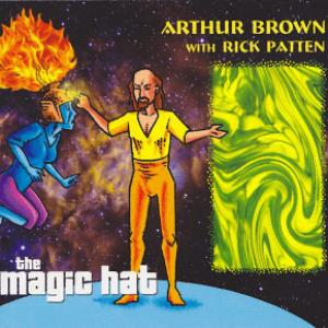 The Arthur Brown Band The Magic Hat with Rik Patten album cover