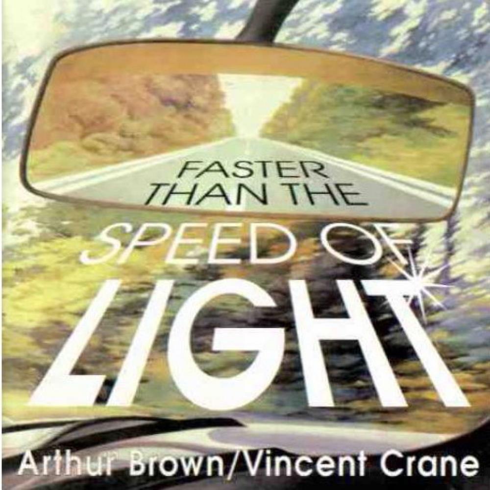 The Arthur Brown Band - Faster Than the Speed of Light (with Vincent Crane) CD (album) cover