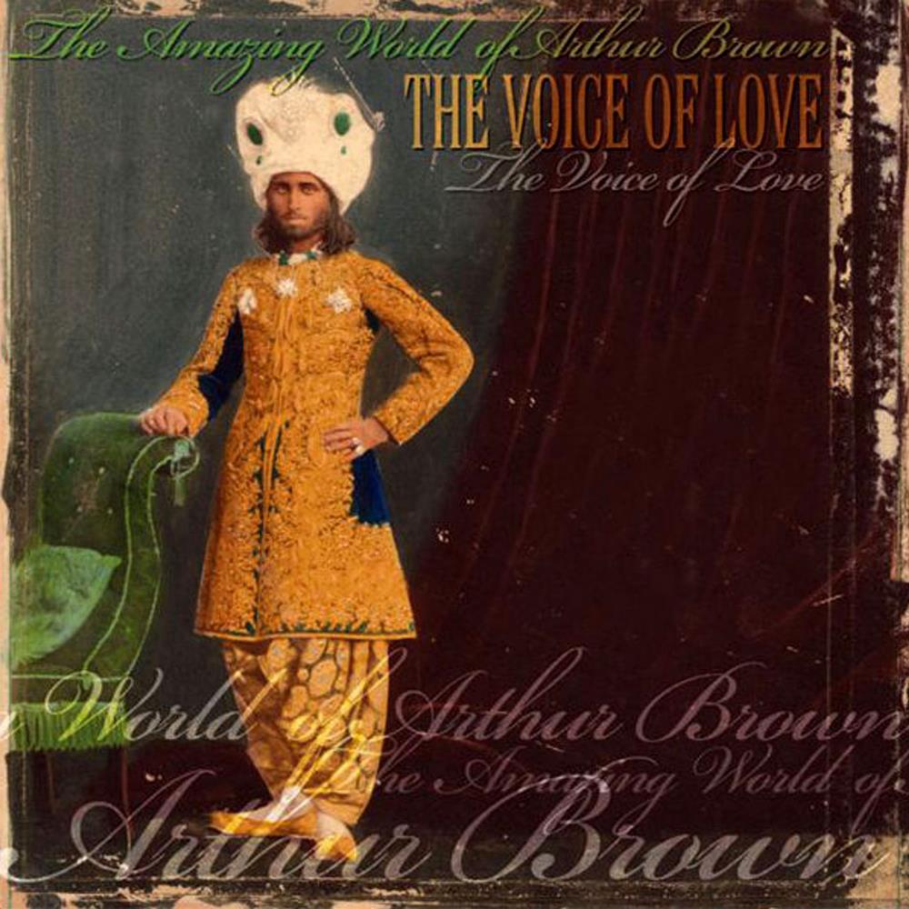 The Arthur Brown Band - The Amazing World Of Arthur Brown: The Voice Of Love CD (album) cover