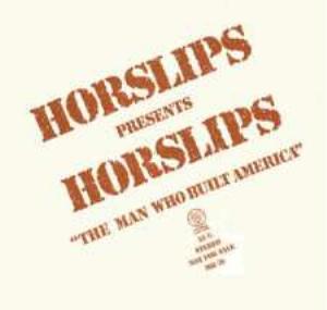 Horslips Horslips presents Horslips The Man Who Built America album cover