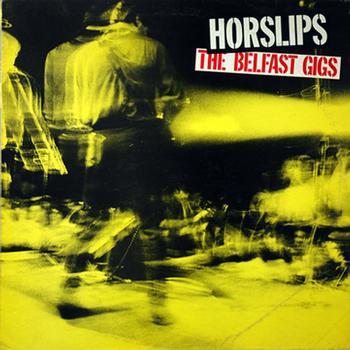 Horslips The Belfast Gigs album cover
