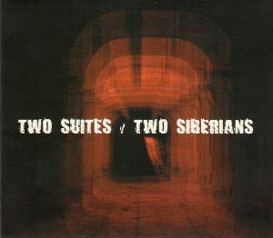 Two Siberians (Белый Острог / White Fort) - Two Suites CD (album) cover