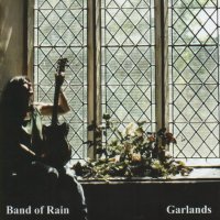 Band Of Rain - Garlands CD (album) cover