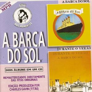 A Barca Do Sol - Dois Momentos: A Barca Do Sol / Durante O Vero CD (album) cover