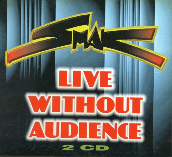 Smak - Live Without Audience CD (album) cover