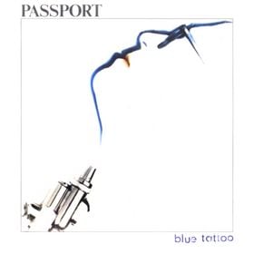 Passport - Blue Tattoo CD (album) cover