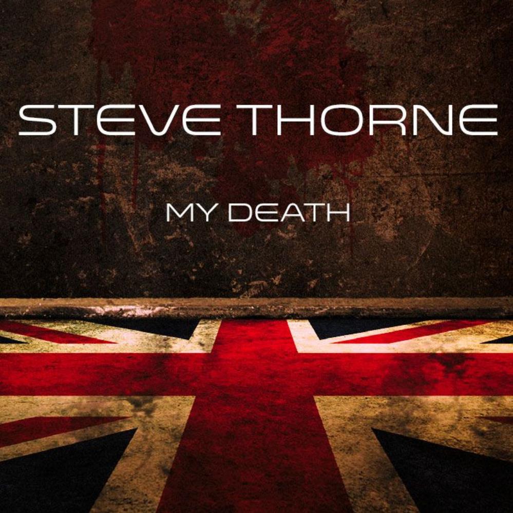 Steve Thorne My Death album cover