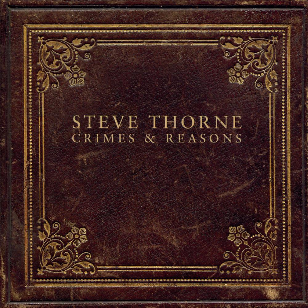 Steve Thorne Crimes & Reasons album cover