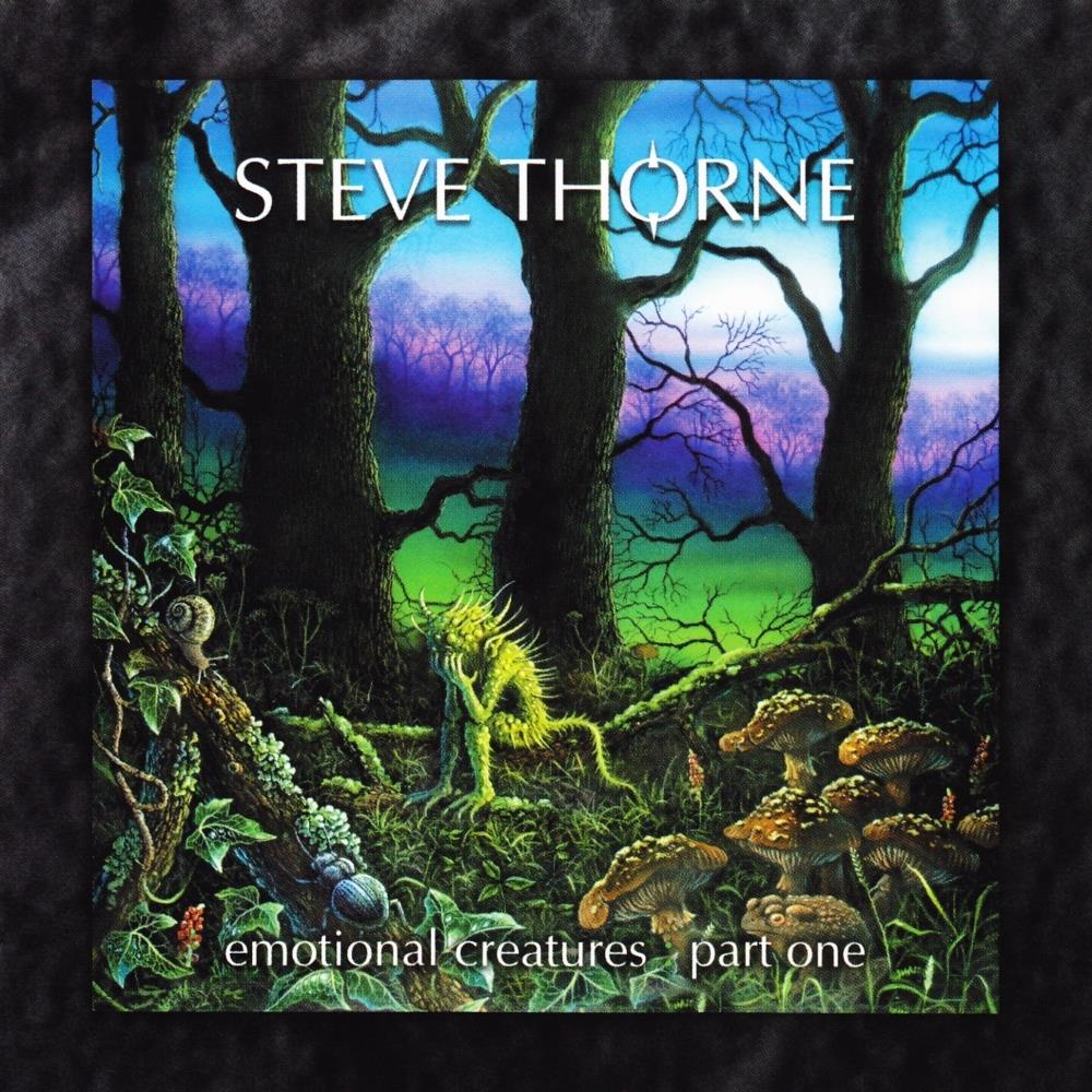 Steve Thorne - Emotional Creatures - Part One CD (album) cover