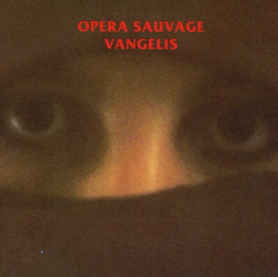 Vangelis Opra Sauvage (OST) album cover