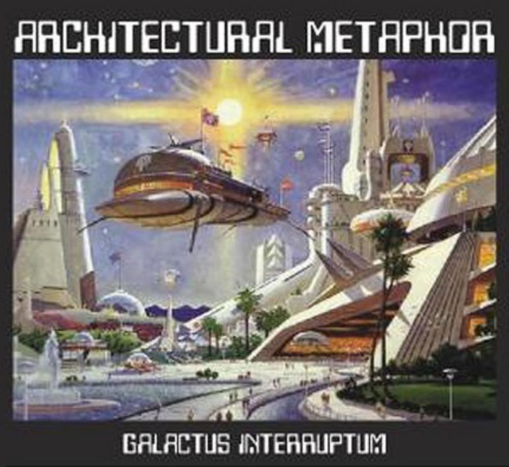 Architectural Metaphor - Galactus Interruptum CD (album) cover