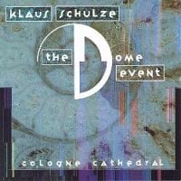 Klaus Schulze - The Dome Event CD (album) cover